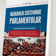 Başkanlık Sisteminde Parlamentolar