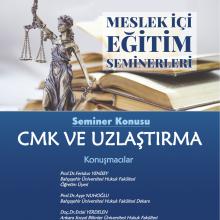 CMK ve Uzlaştırma Semineri