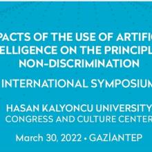 Ayrımcılık Yasağı Bağlamında Yapay Zeka Kullanımının Etkileri Sempozyumu 1